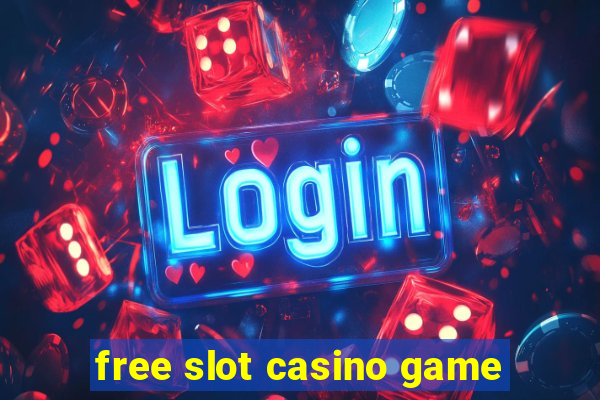 free slot casino game