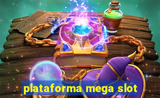 plataforma mega slot