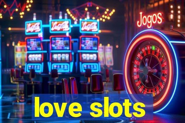 love slots