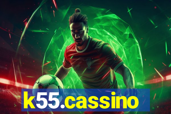 k55.cassino