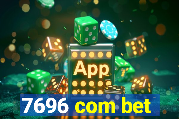 7696 com bet