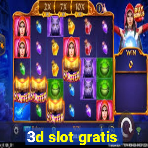 3d slot gratis