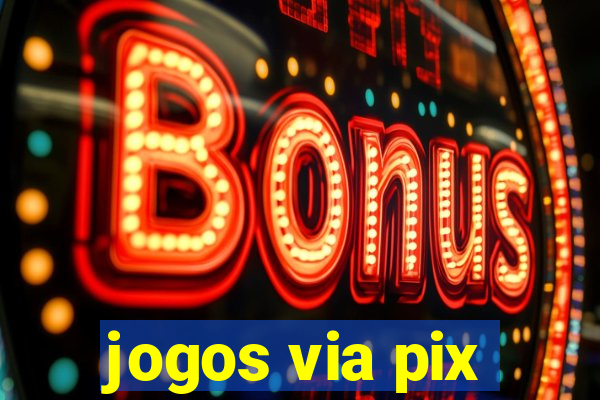 jogos via pix