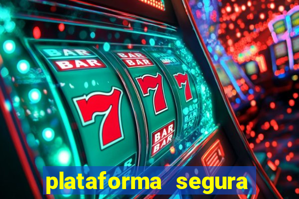 plataforma segura de jogos para ganhar dinheiro