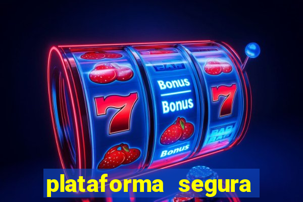 plataforma segura de jogos para ganhar dinheiro