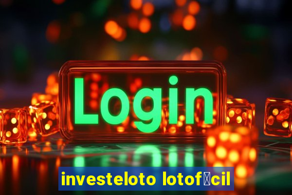 investeloto lotof谩cil