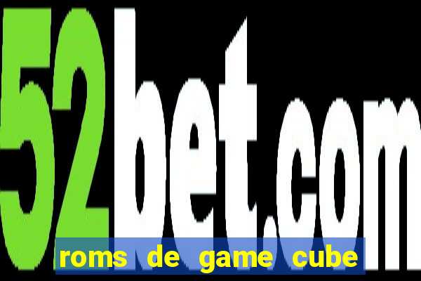 roms de game cube pt br