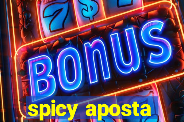 spicy aposta