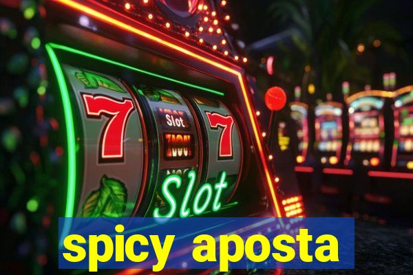 spicy aposta