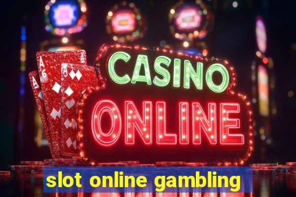 slot online gambling