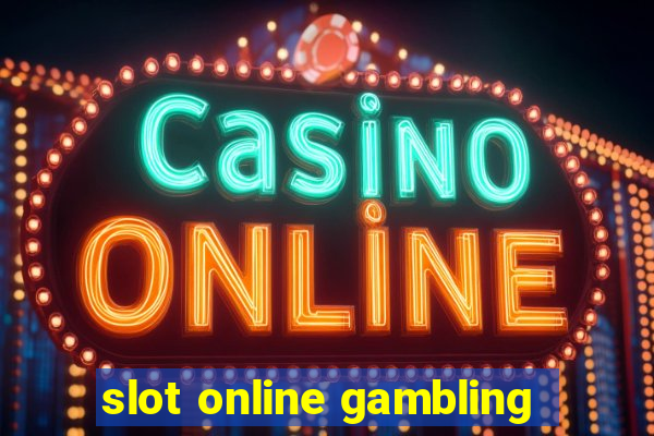 slot online gambling