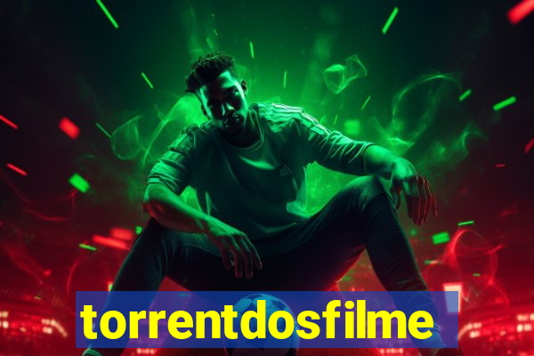 torrentdosfilmes.tv