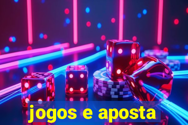 jogos e aposta