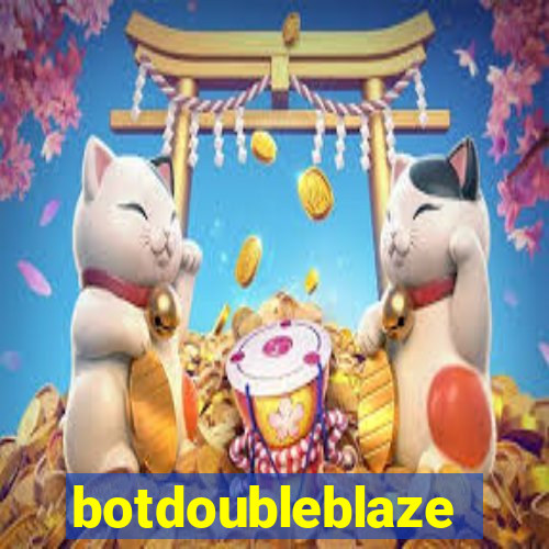 botdoubleblaze