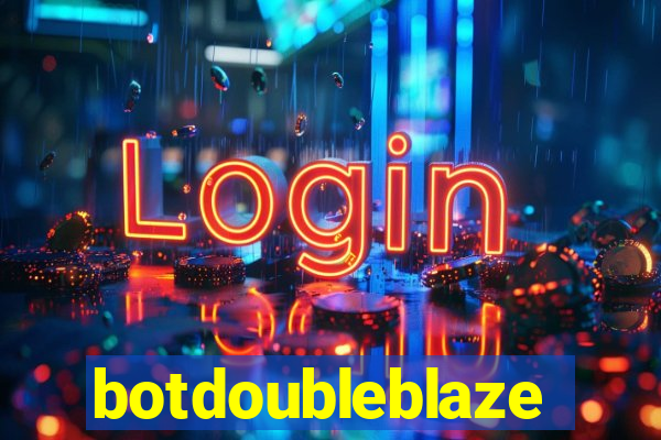 botdoubleblaze