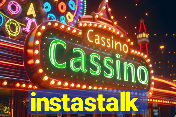 instastalk