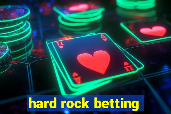 hard rock betting