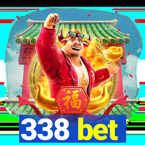 338 bet