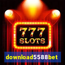 download5588bet