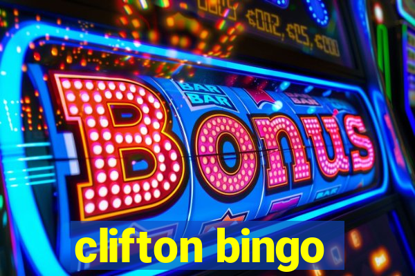 clifton bingo