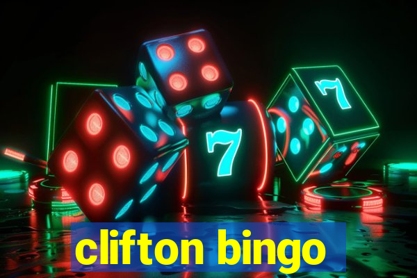 clifton bingo