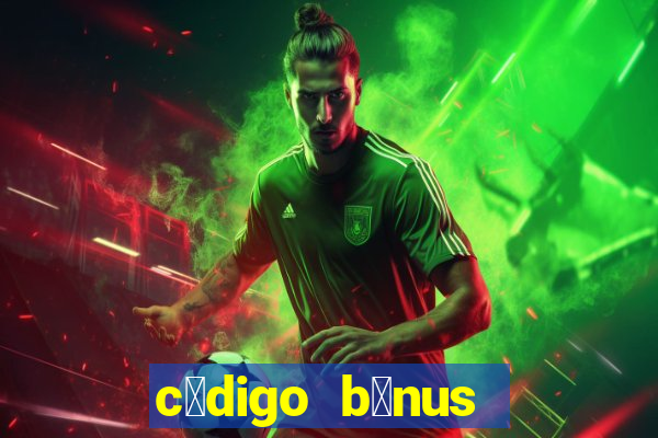 c贸digo b么nus bet365 primeiro dep贸sito