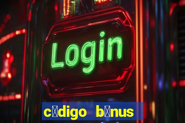 c贸digo b么nus bet365 primeiro dep贸sito