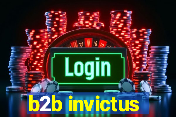 b2b invictus