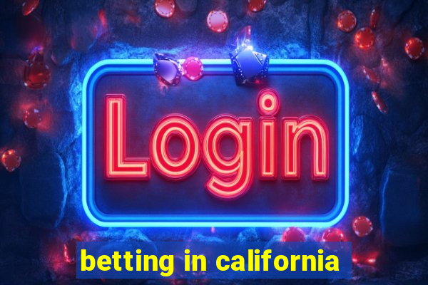 betting in california