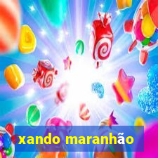 xando maranhão