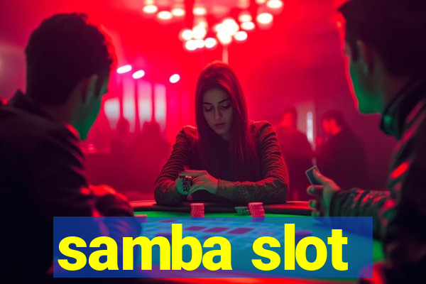 samba slot