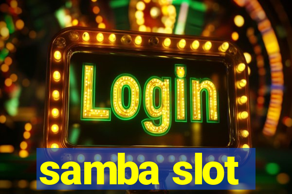 samba slot