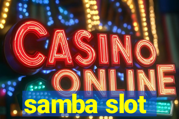 samba slot