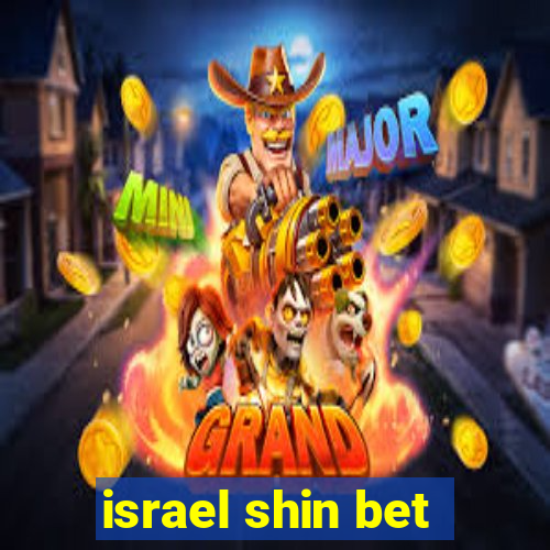 israel shin bet