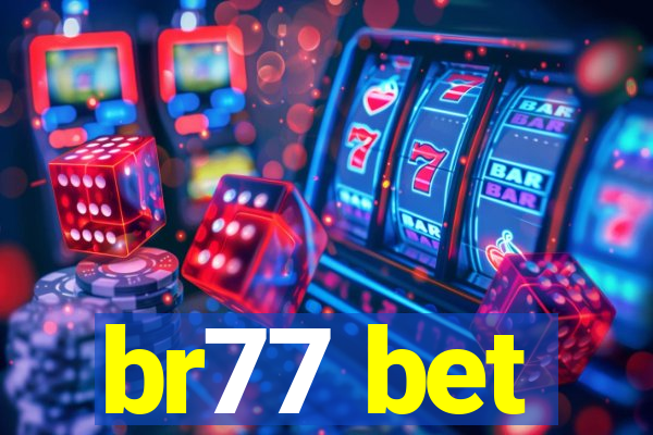 br77 bet