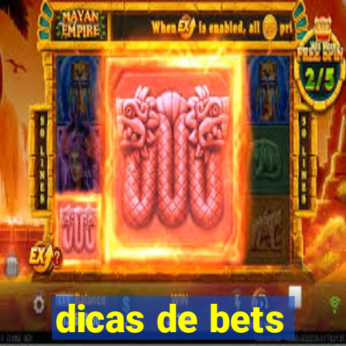 dicas de bets