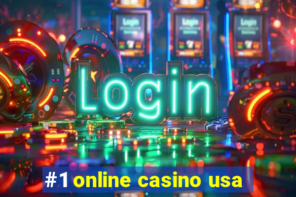 #1 online casino usa