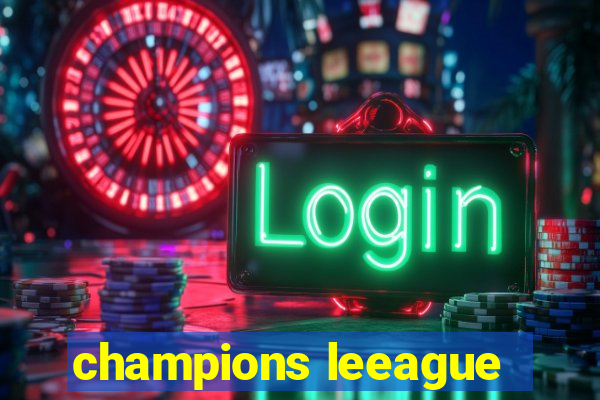 champions leeague