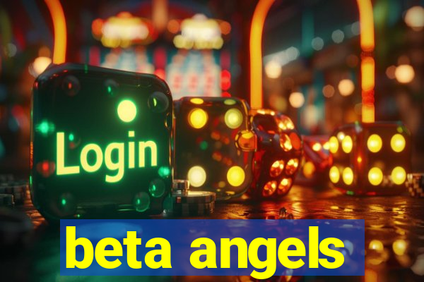 beta angels