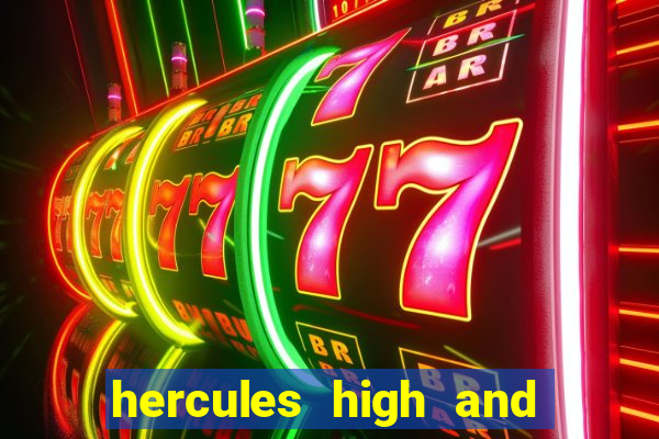 hercules high and mighty slot review