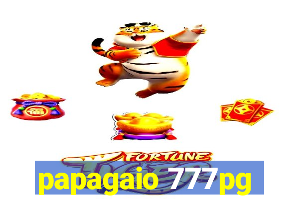 papagaio 777pg