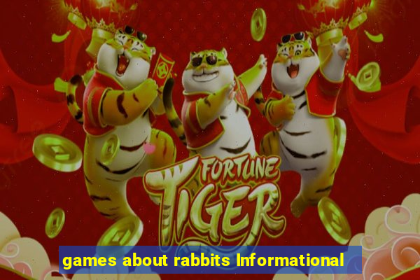 games about rabbits Informational