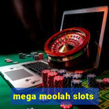 mega moolah slots