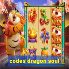 codes dragon soul