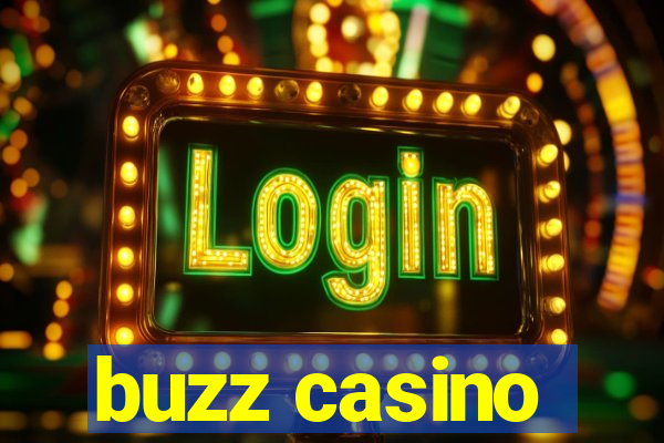 buzz casino