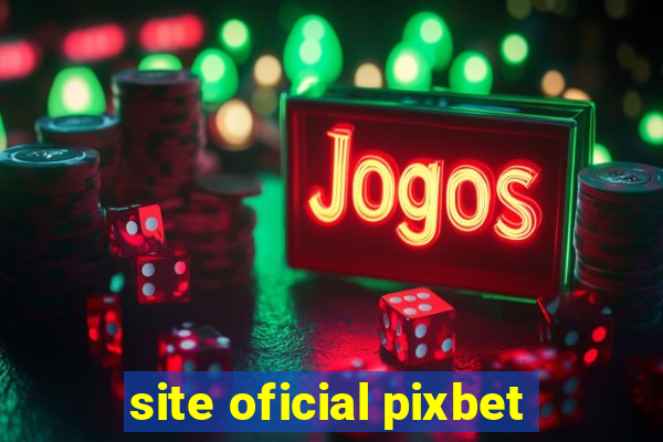 site oficial pixbet