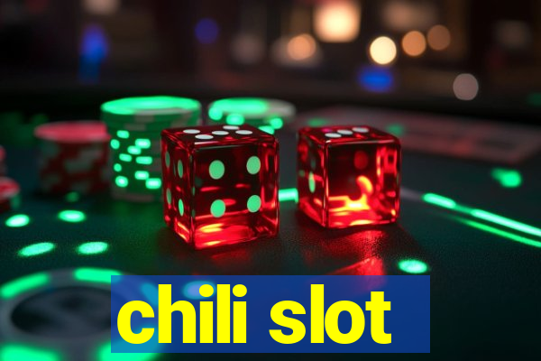 chili slot