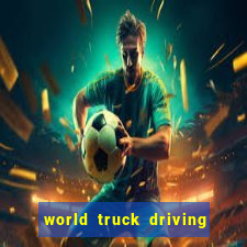 world truck driving simulator tudo desbloqueado