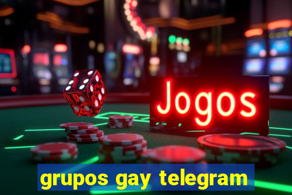 grupos gay telegram