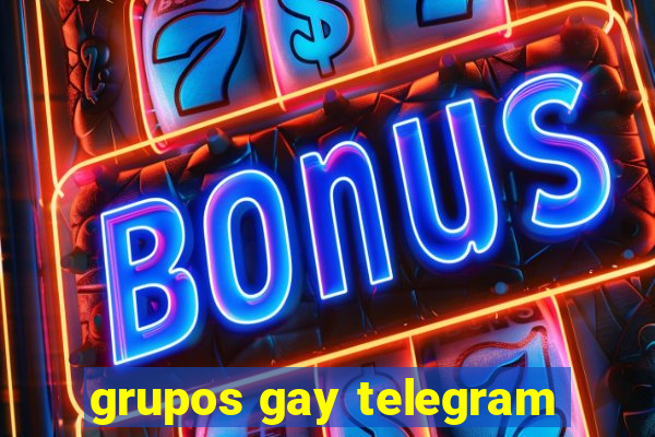 grupos gay telegram